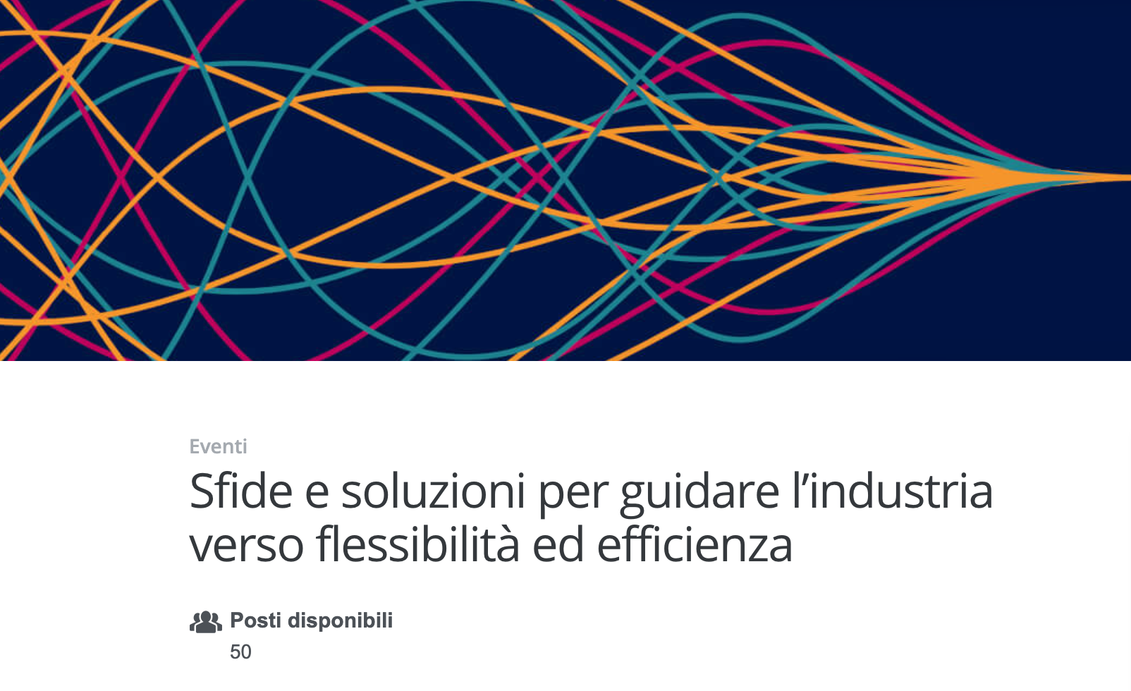 Save the date: Sfide e soluzioni per guidare l’industria verso flessibilità ed efficienza